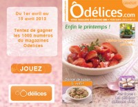 Jeu concours : gagnez 1000 magazines Odelices n°11 Printemps 2013