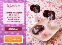 Jeu concours : gagnez 25 moules à sucettes en chocolat « Scrapcooking »